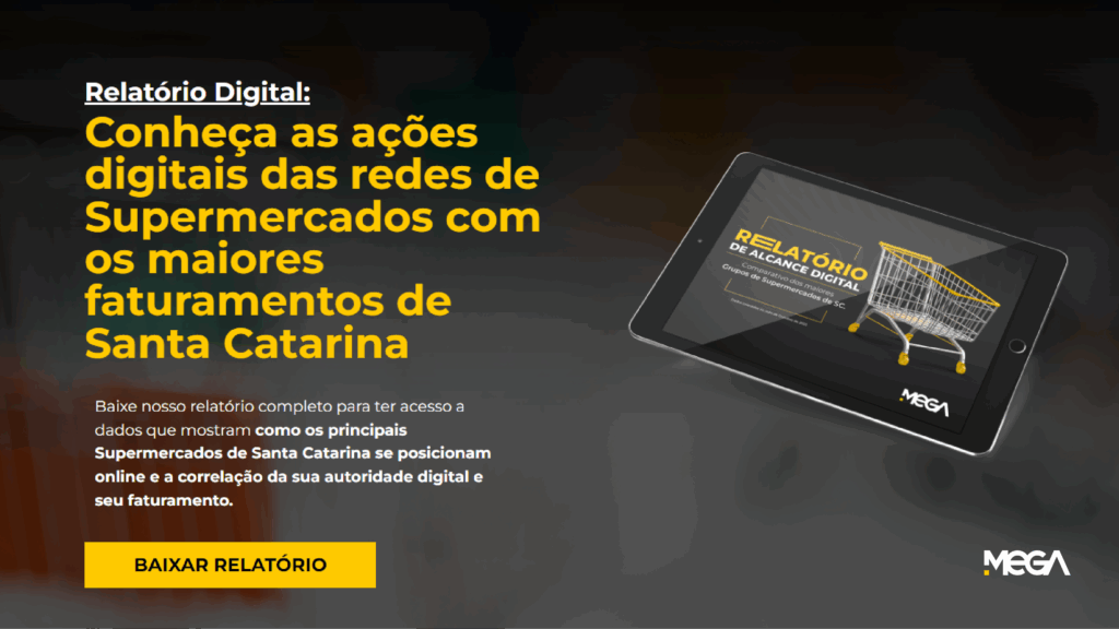 Arte em fundo preto, tela de tablet com um relatório de alcance digital; as letras amarelas à esquerda da arte dizem: conheça as ações digitais das redes de supermercados com os maiores faturamentos de Santa Catarina.